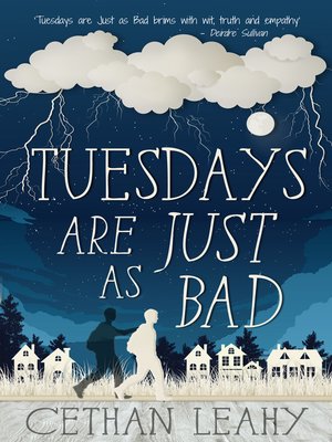 cover image of Tuesdays Are Just As Bad